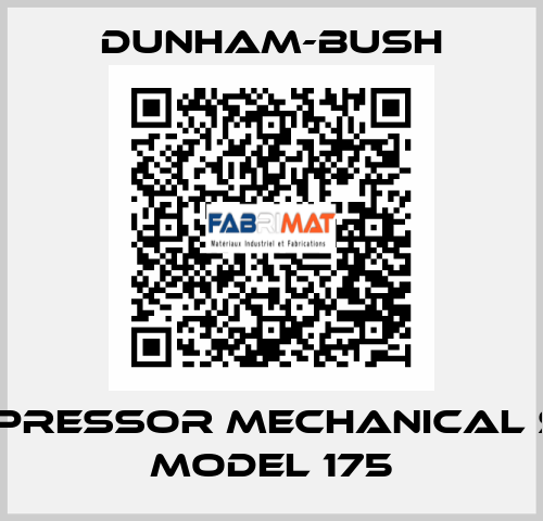 COMPRESSOR MECHANICAL SEAL MODEL 175 Dunham-Bush