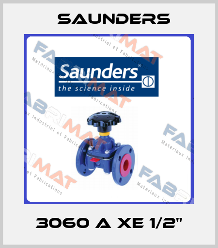 3060 A XE 1/2" Saunders