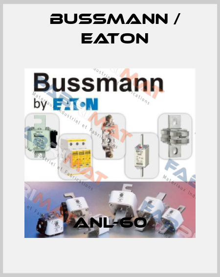 ANL-60 BUSSMANN / EATON