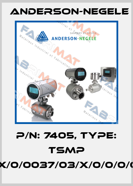 P/N: 7405, Type: TSMP /M01/X/0/0037/03/X/0/0/0/000/4 Anderson-Negele