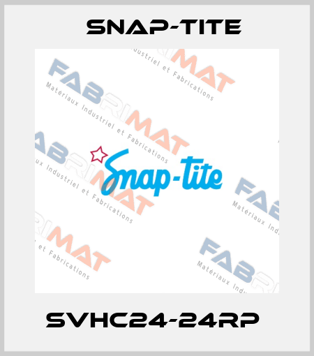SVHC24-24RP  Snap-tite