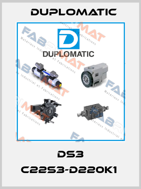 DS3 C22S3-D220K1  Duplomatic