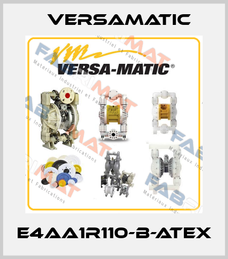 E4AA1R110-B-ATEX VersaMatic