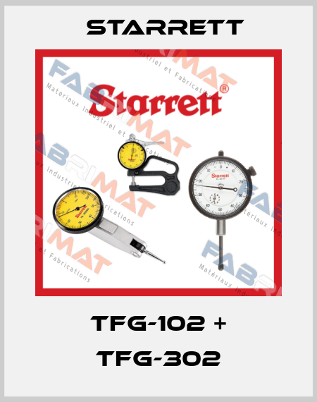 TFG-102 + TFG-302 Starrett