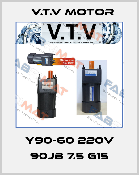 Y90-60 220V 90JB 7.5 G15 V.t.v Motor