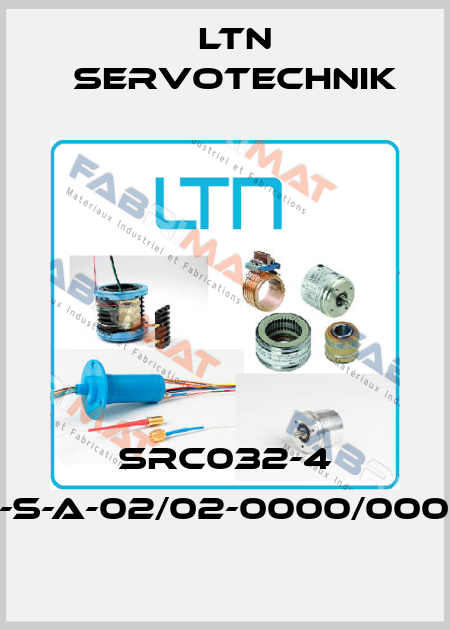  SRC032-4 SVTSB01-S-A-02/02-0000/0000-ST-000 Ltn Servotechnik