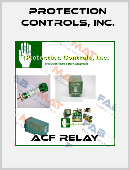 ACF Relay PROTECTION CONTROLS, INC.