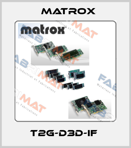 T2G-D3D-IF  Matrox