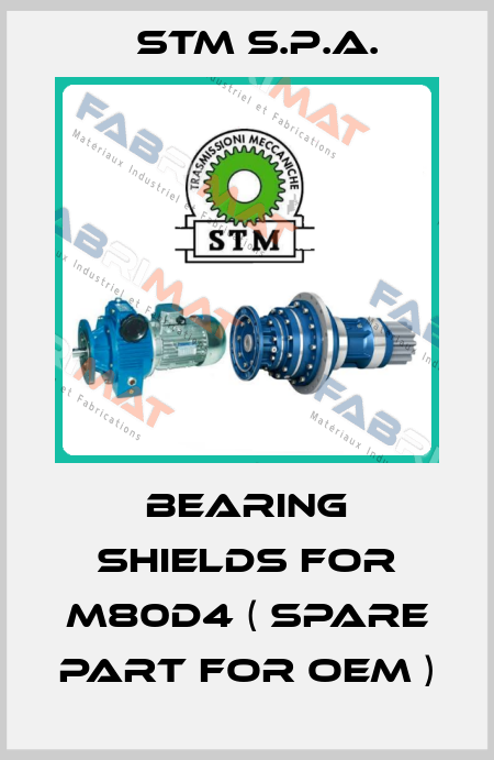 Bearing shields for M80D4 ( spare part for oem ) STM S.P.A.