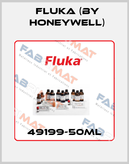 49199-50ML Fluka (by Honeywell)