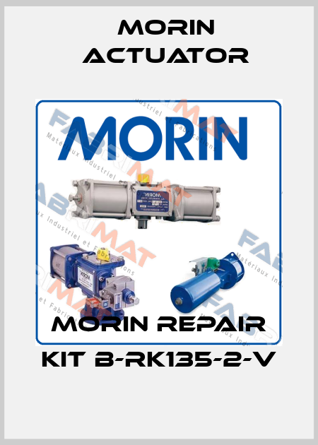 Morin Repair Kit B-RK135-2-V Morin Actuator