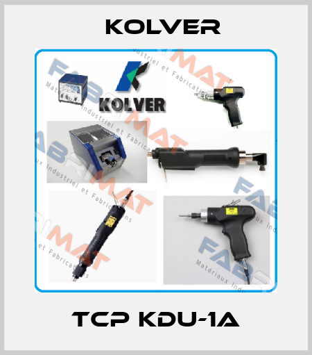 TCP KDU-1A KOLVER