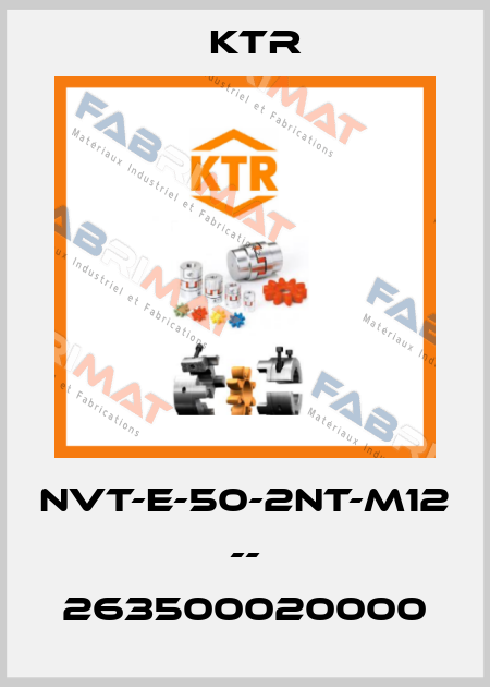 NVT-E-50-2NT-M12 -- 263500020000 KTR