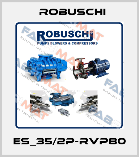 ES_35/2P-RVP80 Robuschi