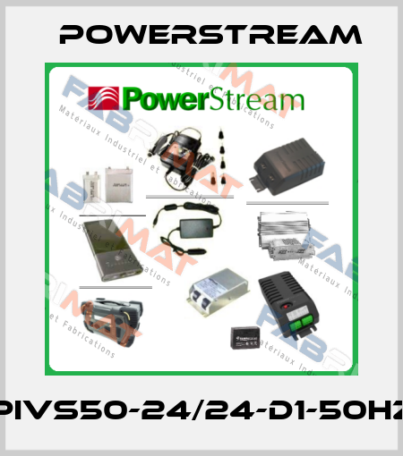 PIVS50-24/24-D1-50HZ Powerstream