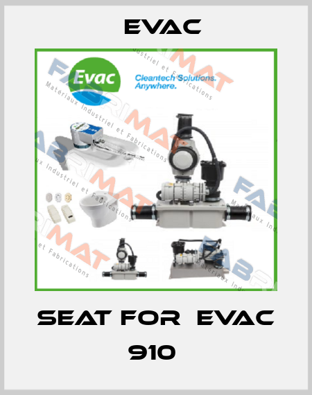 Seat for  EVAC 910  Evac