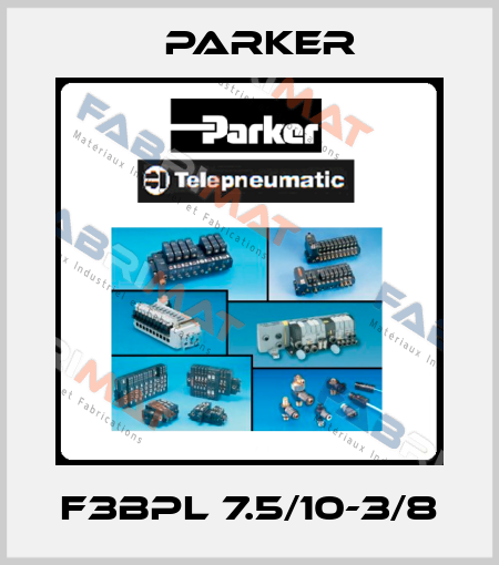 F3BPL 7.5/10-3/8 Parker