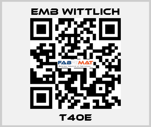 T40E EMB Wittlich