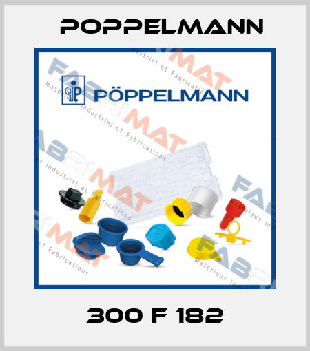 300 F 182 Poppelmann