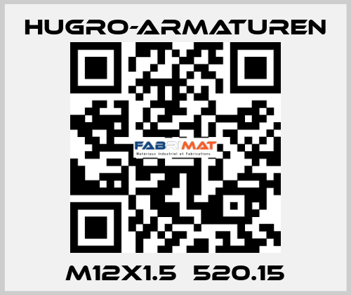 M12x1.5  520.15 Hugro-Armaturen