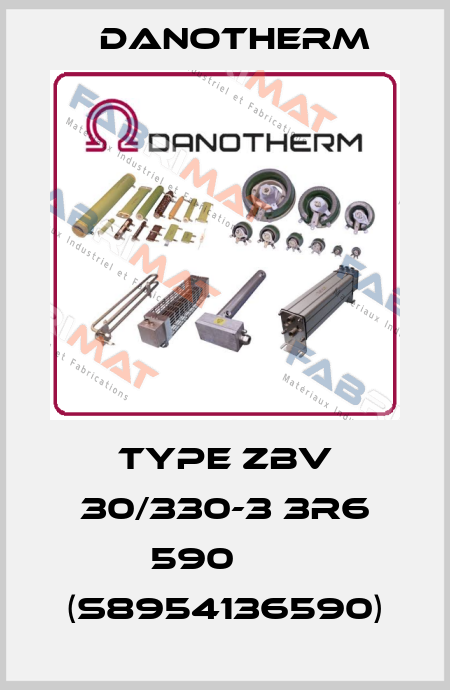 Type ZBV 30/330-3 3R6 590       (S8954136590) Danotherm