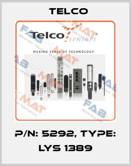 p/n: 5292, Type: LYS 1389 Telco