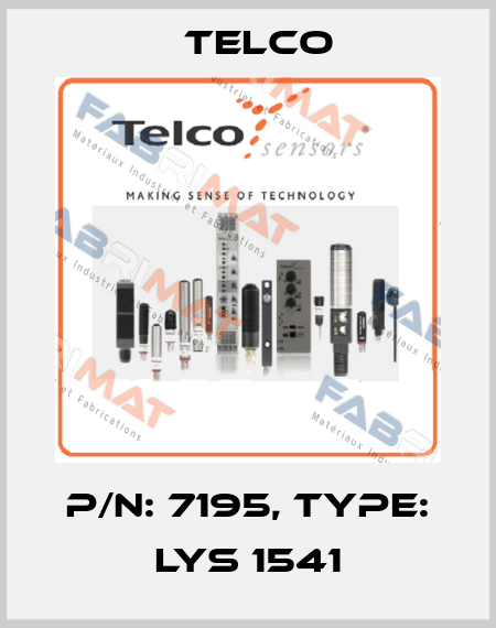 p/n: 7195, Type: LYS 1541 Telco