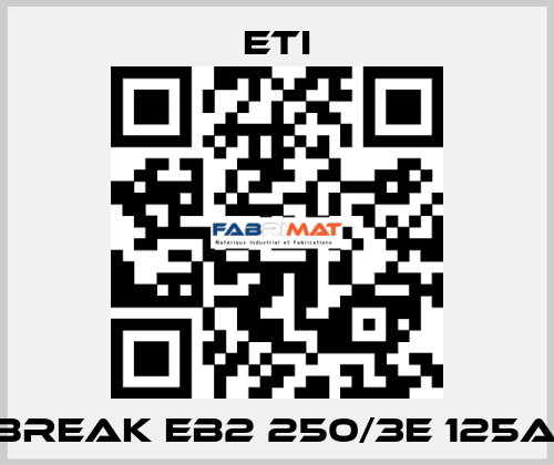 ETIBREAK EB2 250/3E 125A 3p Eti