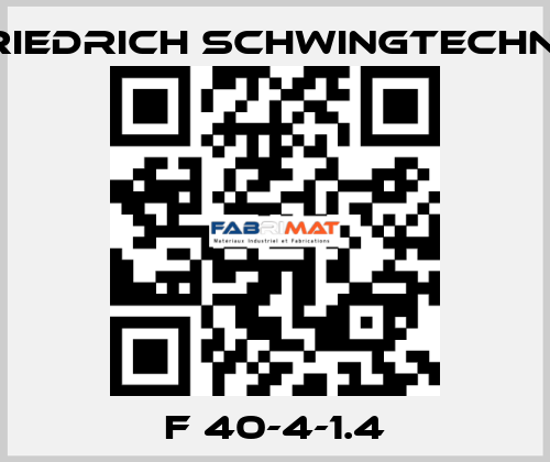 F 40-4-1.4 Friedrich Schwingtechnik
