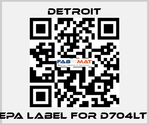 Epa label for D704LT  Detroit