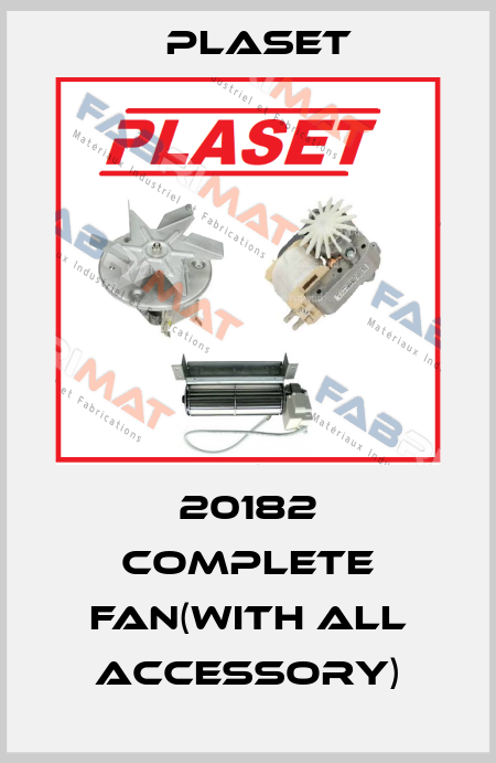 20182 Complete fan(with all accessory) Plaset