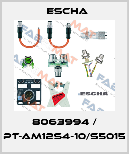 8063994 / PT-AM12S4-10/S5015 Escha