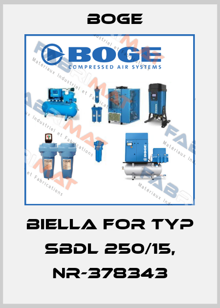 Biella for Typ SBDL 250/15, NR-378343 Boge