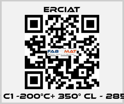 TYP C1 -200°C+ 350° CL - 285MM ERCIAT
