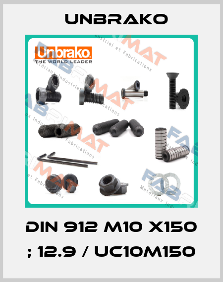 DIN 912 M10 x150 ; 12.9 / UC10M150 Unbrako