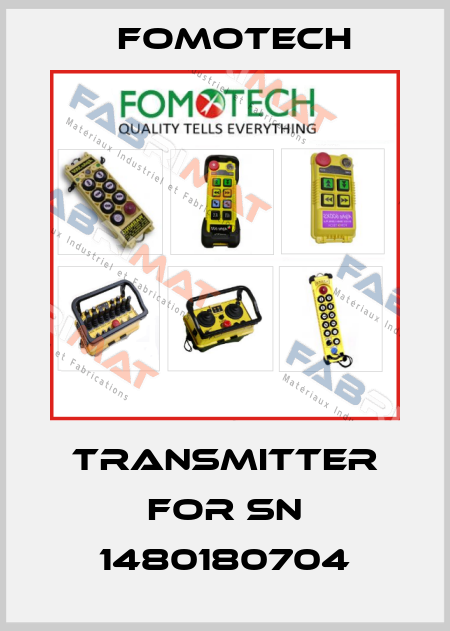 Transmitter for SN 1480180704 Fomotech