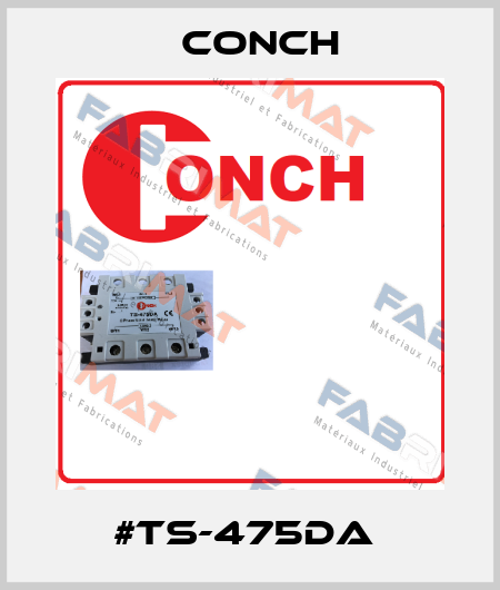 #TS-475DA  Conch