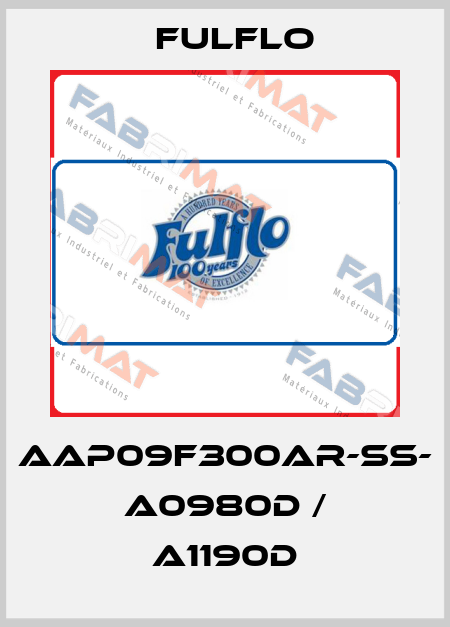 AAP09F300AR-SS- A0980D / A1190D Fulflo