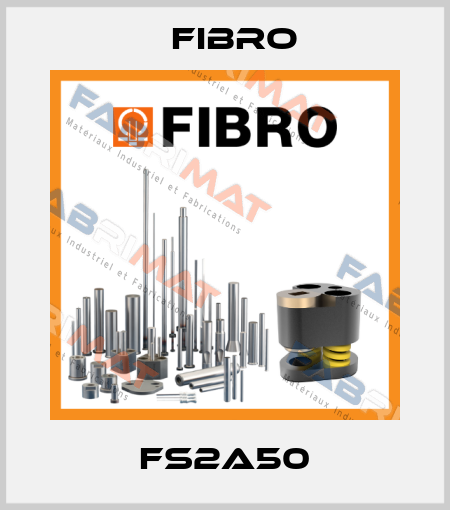 FS2A50 Fibro