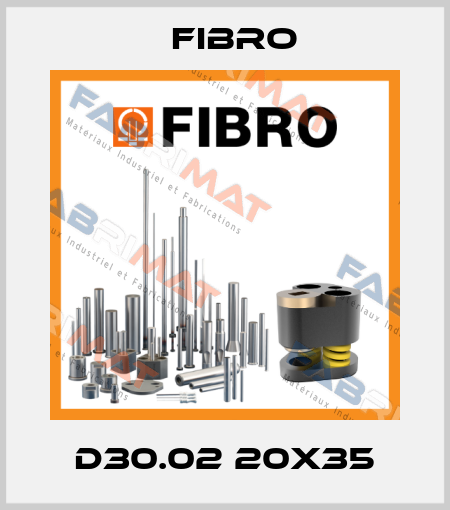 D30.02 20x35 Fibro