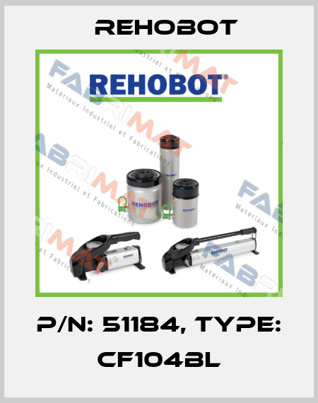 p/n: 51184, Type: CF104BL Rehobot