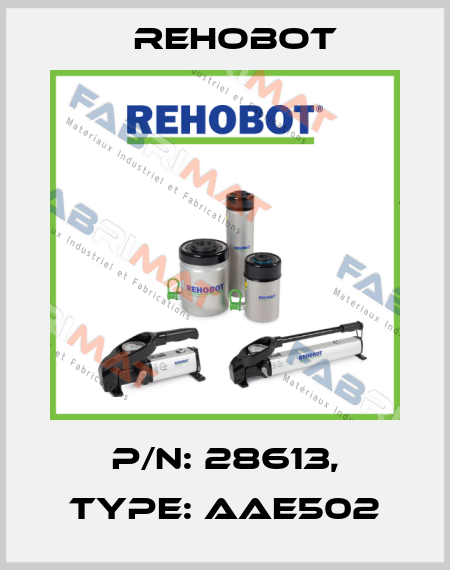 p/n: 28613, Type: AAE502 Rehobot