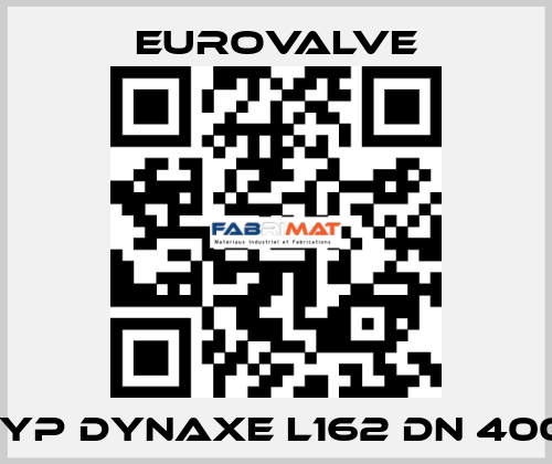 TYP DYNAXE L162 DN 400  Eurovalve