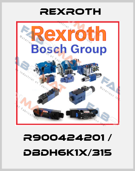R900424201 / DBDH6K1X/315 Rexroth