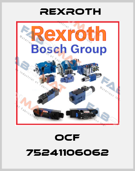 OCF 75241106062 Rexroth