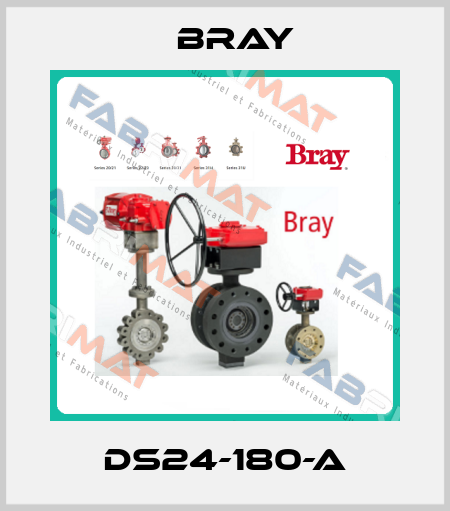 DS24-180-A Bray