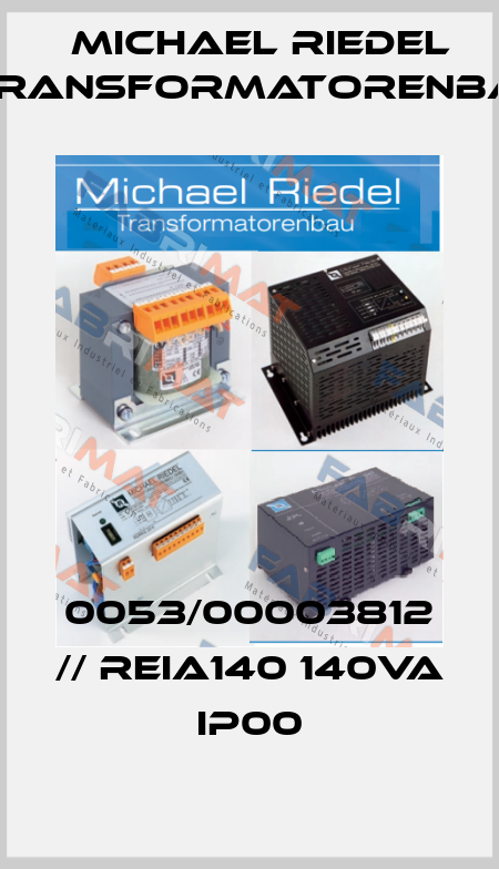 0053/00003812 // REIA140 140VA IP00 Michael Riedel Transformatorenbau