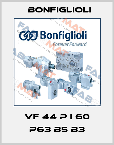 VF 44 P I 60 P63 B5 B3 Bonfiglioli