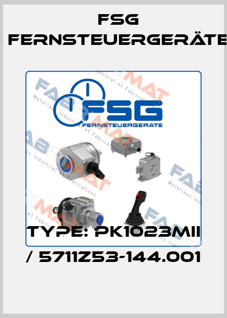 Type: PK1023MII / 5711Z53-144.001 FSG Fernsteuergeräte