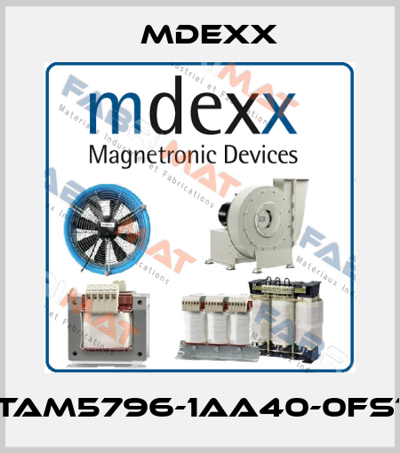 TAM5796-1AA40-0FS1 Mdexx